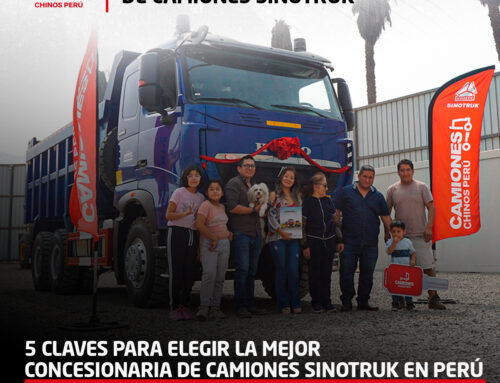 5 Claves Para Elegir la Mejor Concesionaria de Camiones Sinotruk en Perú